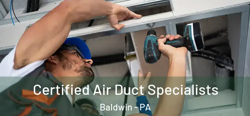  Certified Air Duct Specialists Baldwin - PA